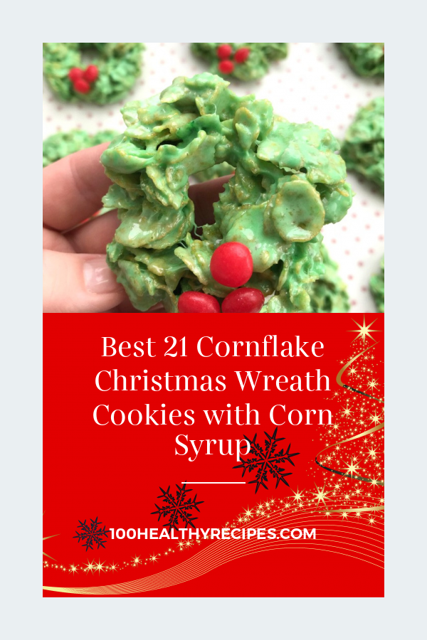 Best 21 Cornflake Christmas Wreath Cookies with Corn Syrup - Best Diet ...